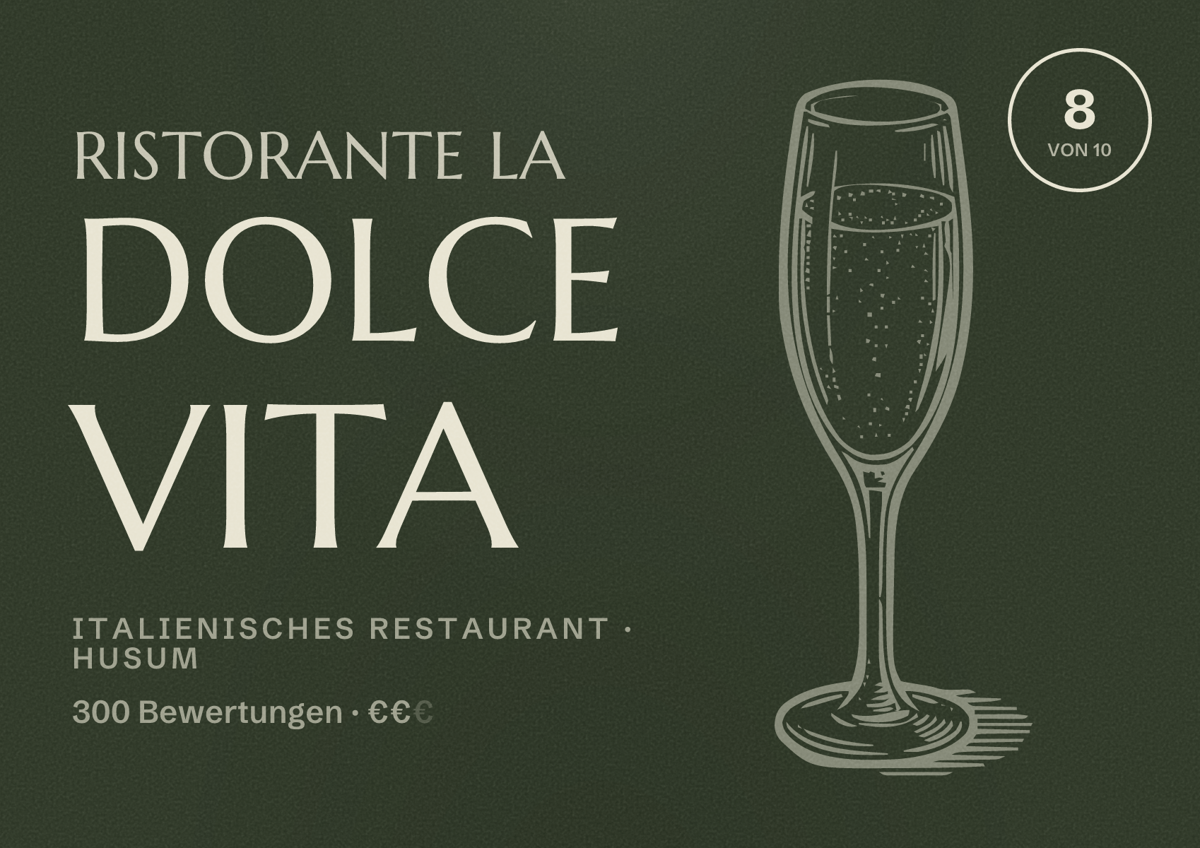 Illustriertes Poster von Ristorante La Dolce Vita, Italienisches Restaurant in Husum: Bewertung 8 von 10 aus 300 Bewertungen, Preisniveau €€