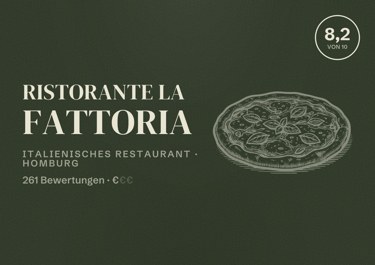 Illustriertes Poster von Ristorante La Fattoria, Italienisches Restaurant in Homburg: Bewertung 8,2 von 10 aus 261 Bewertungen, Preisniveau €