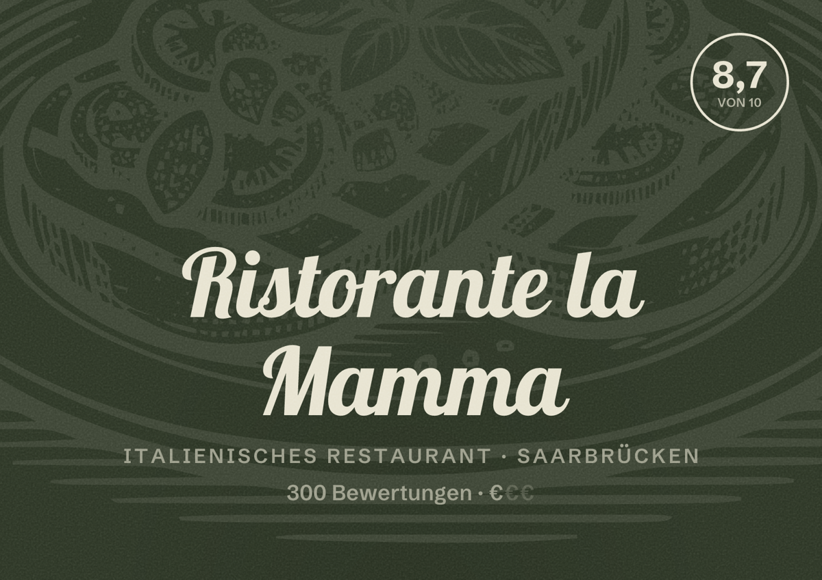 Illustriertes Poster von Ristorante la Mamma, Italienisches Restaurant in Saarbrücken: Bewertung 8,7 von 10 aus 300 Bewertungen, Preisniveau €