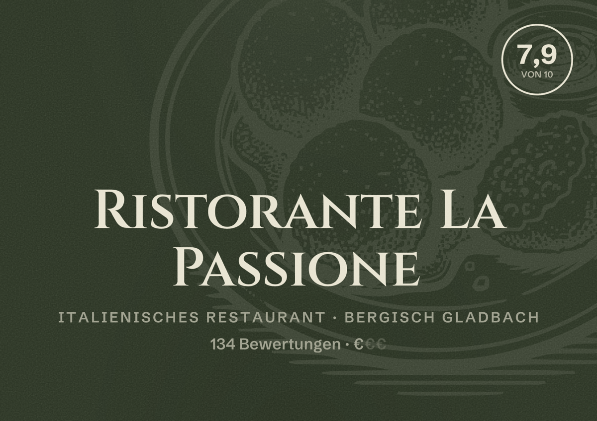 Illustriertes Poster von Ristorante La Passione, Italienisches Restaurant in Bergisch Gladbach: Bewertung 7,9 von 10 aus 134 Bewertungen, Preisniveau €
