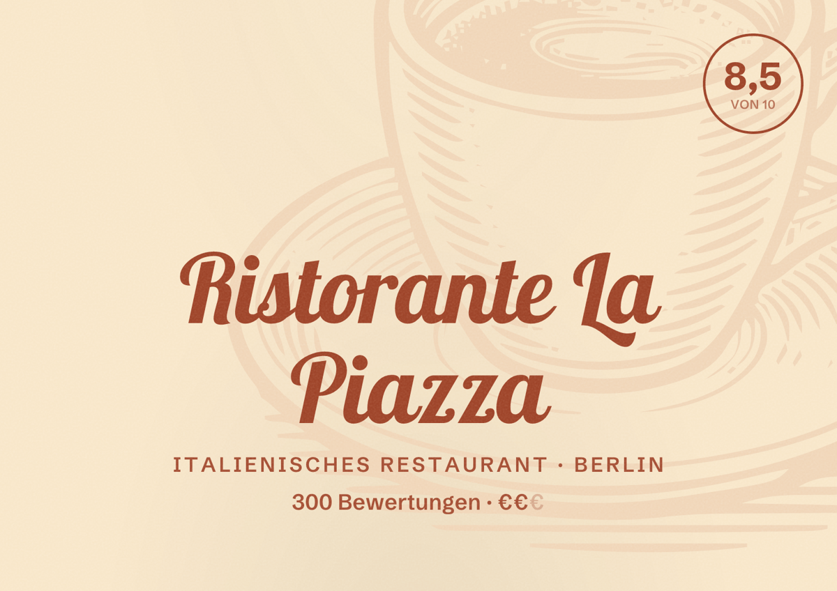 Illustriertes Poster von Ristorante La Piazza, Italienisches Restaurant in Berlin: Bewertung 8,5 von 10 aus 300 Bewertungen, Preisniveau €€