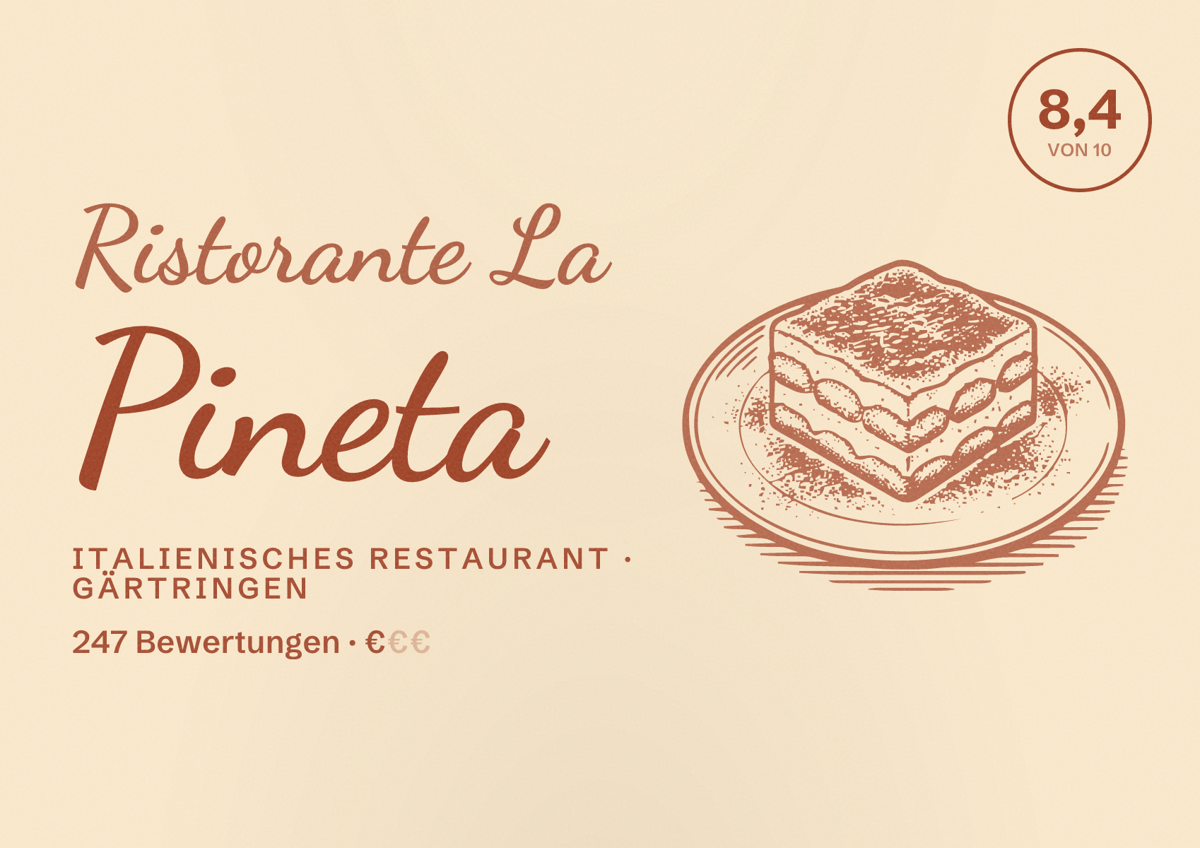 Illustriertes Poster von Ristorante La Pineta, Italienisches Restaurant in Gärtringen: Bewertung 8,4 von 10 aus 247 Bewertungen, Preisniveau €