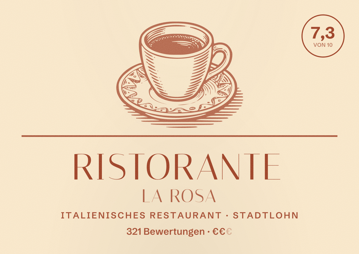 Illustriertes Poster von Ristorante la Rosa, Italienisches Restaurant in Stadtlohn: Bewertung 7,3 von 10 aus 321 Bewertungen, Preisniveau €€
