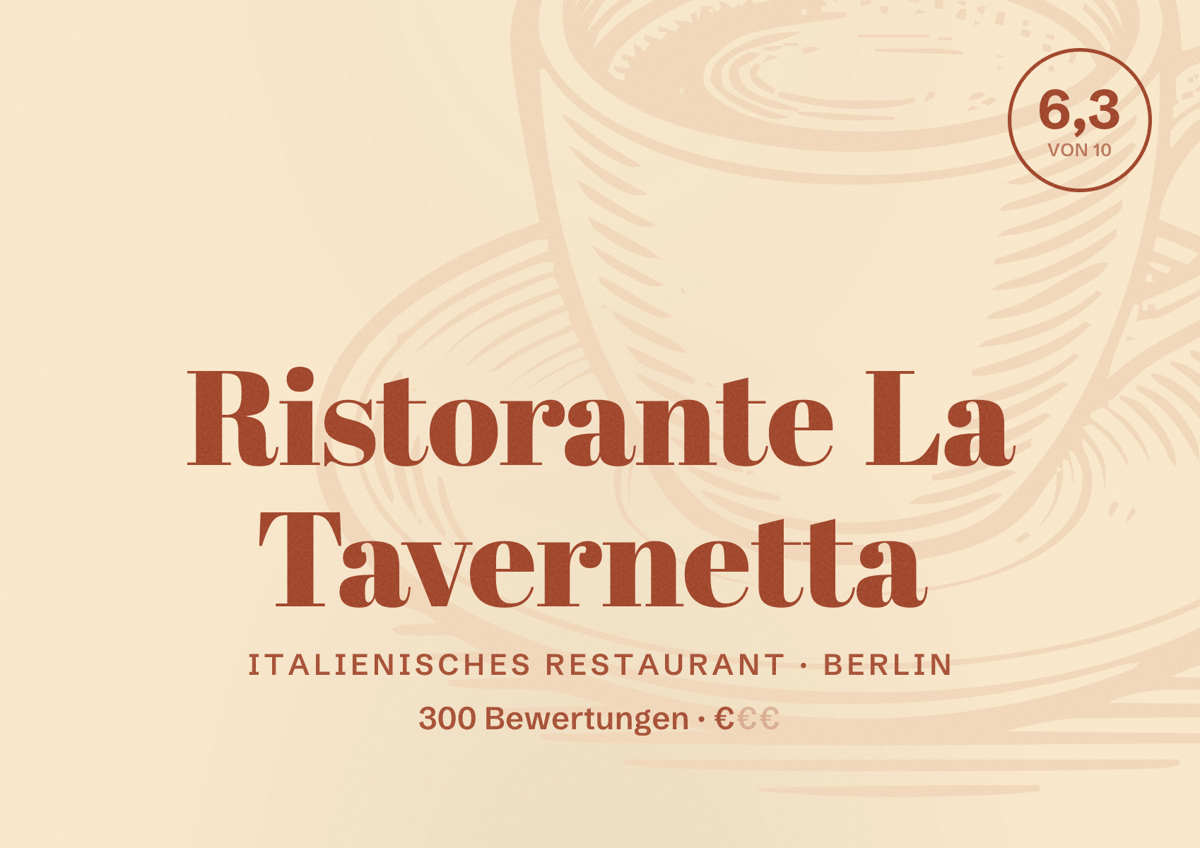 Illustriertes Poster von Ristorante La Tavernetta, Italienisches Restaurant in Berlin: Bewertung 6,3 von 10 aus 300 Bewertungen, Preisniveau €