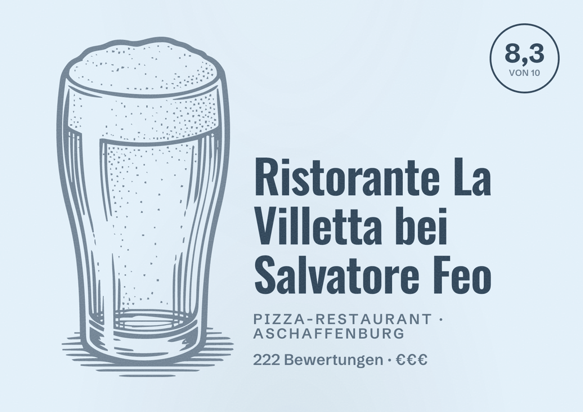 Illustriertes Poster von Ristorante La Villetta bei Salvatore Feo, Pizza-Restaurant in Aschaffenburg: Bewertung 8,3 von 10 aus 222 Bewertungen, Preisniveau €€€