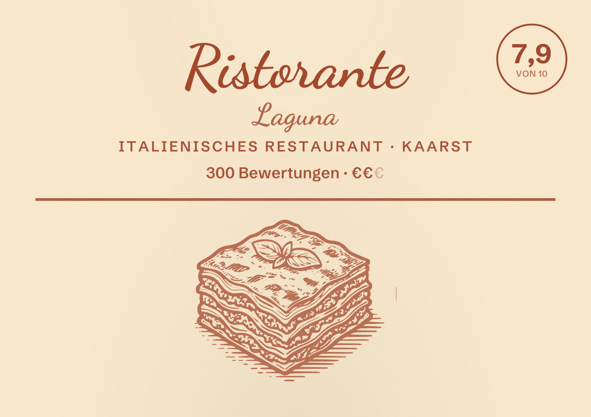 Illustriertes Poster von Ristorante Laguna, Italienisches Restaurant in Kaarst: Bewertung 7,9 von 10 aus 300 Bewertungen, Preisniveau €€