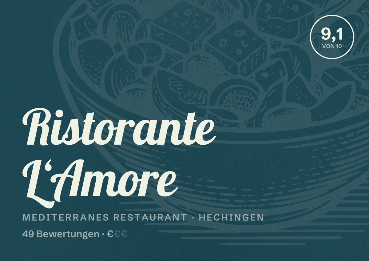 Illustriertes Poster von Ristorante L‘Amore, Mediterranes Restaurant in Hechingen: Bewertung 9,1 von 10 aus 49 Bewertungen, Preisniveau €