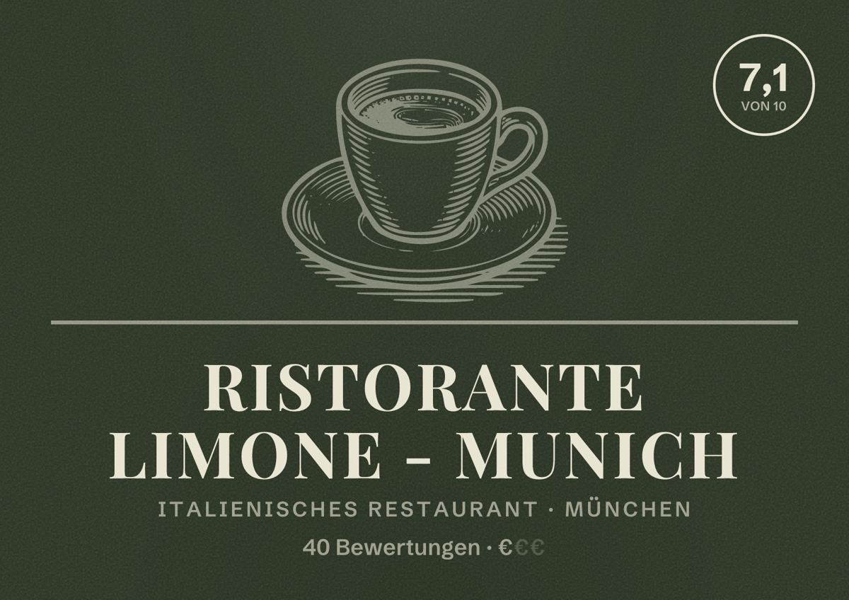 Illustriertes Poster von Ristorante Limone - Munich, Italienisches Restaurant in München: Bewertung 7,1 von 10 aus 40 Bewertungen, Preisniveau €