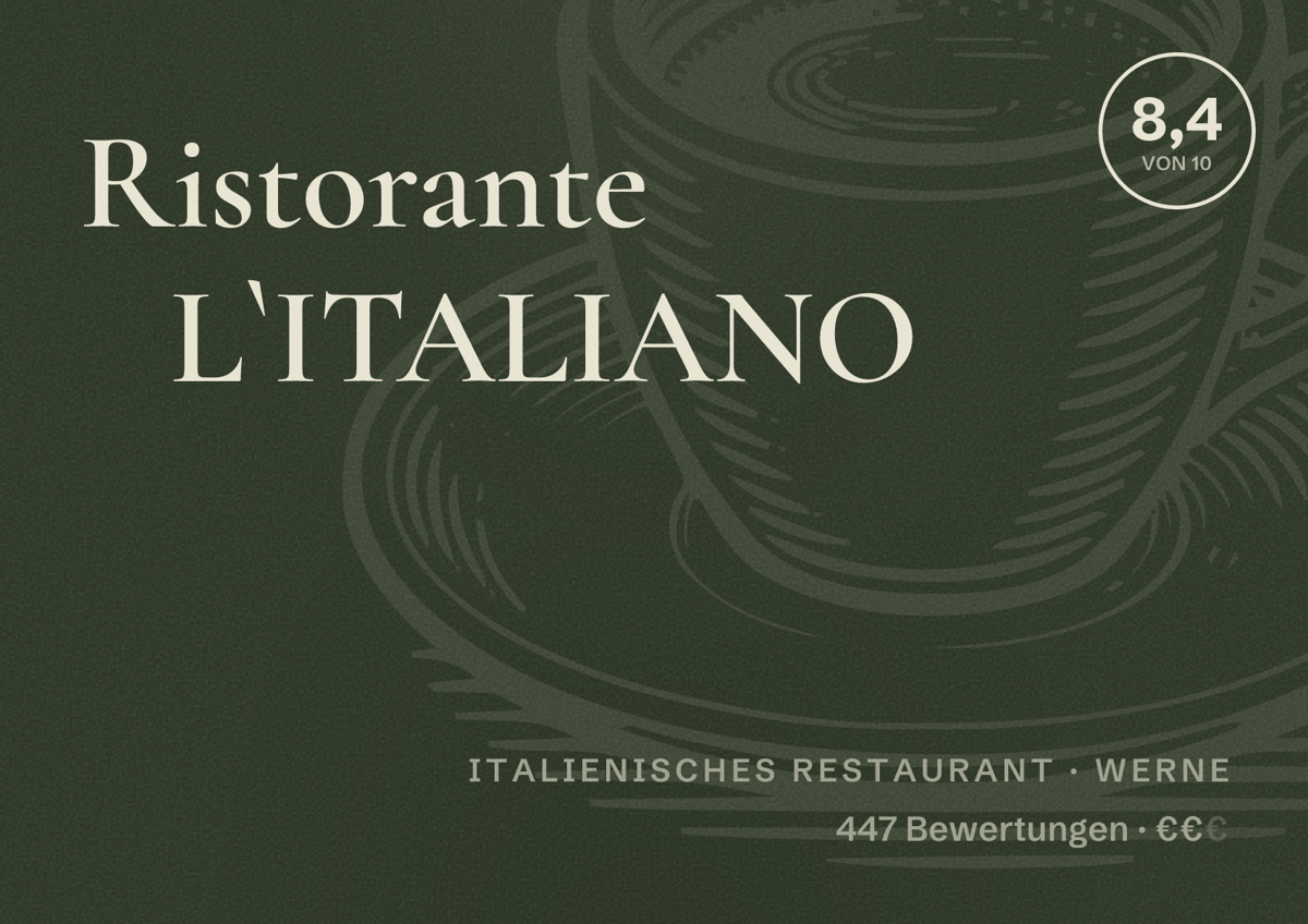 Illustriertes Poster von Ristorante L`ITALIANO, Italienisches Restaurant in Werne: Bewertung 8,4 von 10 aus 447 Bewertungen, Preisniveau €€