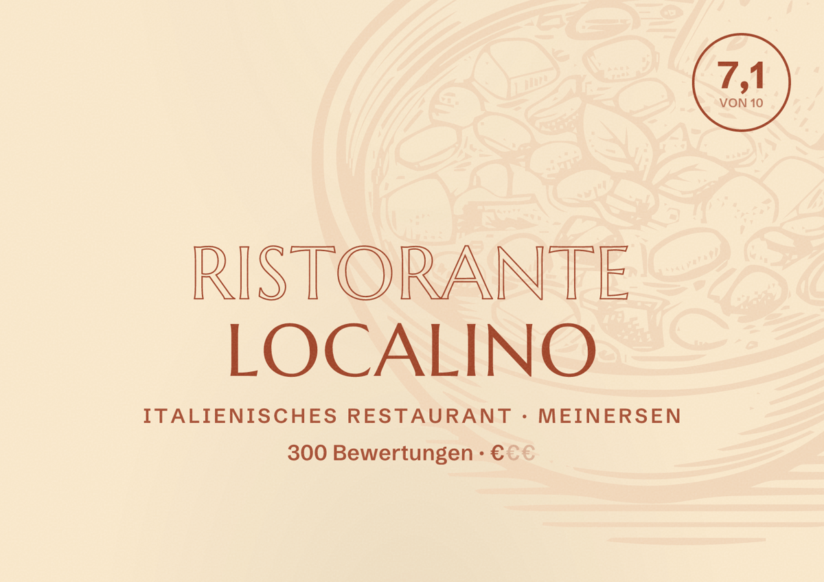 Illustriertes Poster von Ristorante Localino, Italienisches Restaurant in Meinersen: Bewertung 7,1 von 10 aus 300 Bewertungen, Preisniveau €