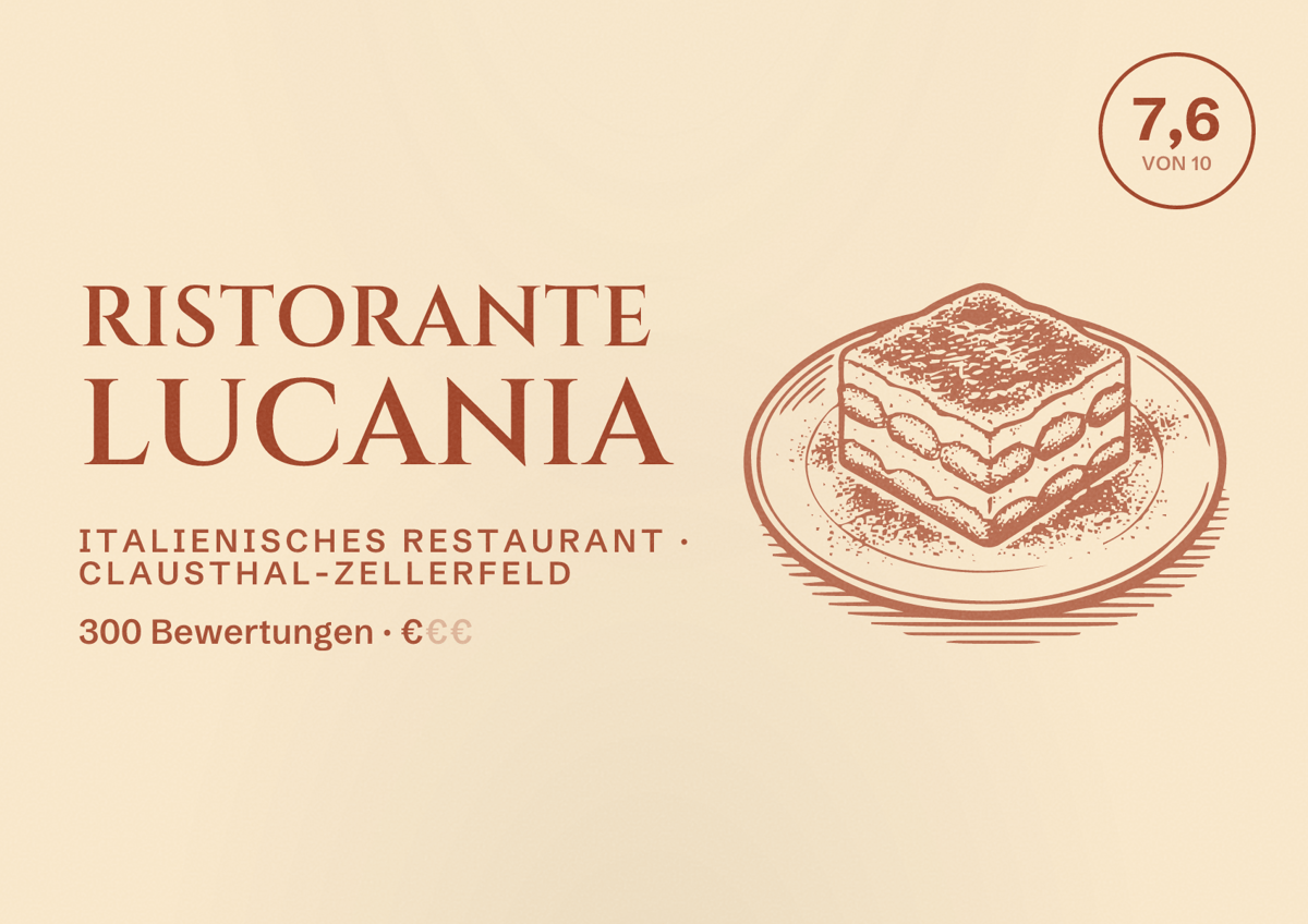 Illustriertes Poster von Ristorante Lucania, Italienisches Restaurant in Clausthal-Zellerfeld: Bewertung 7,6 von 10 aus 300 Bewertungen, Preisniveau €