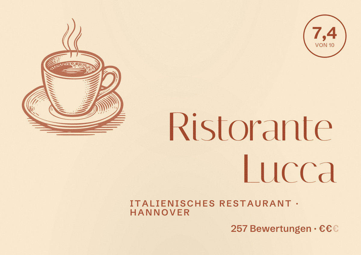 Illustriertes Poster von Ristorante Lucca, Italienisches Restaurant in Hannover: Bewertung 7,4 von 10 aus 257 Bewertungen, Preisniveau €€