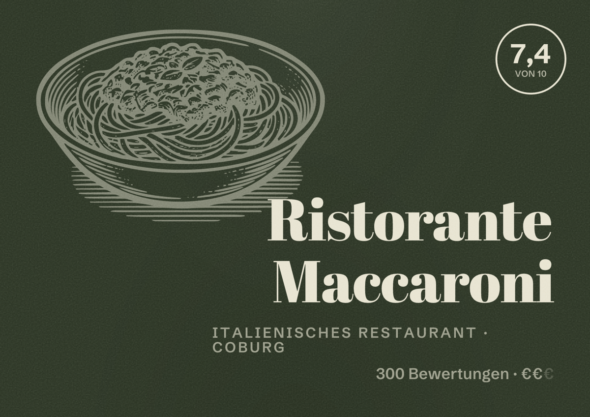 Illustriertes Poster von Ristorante Maccaroni, Italienisches Restaurant in Coburg: Bewertung 7,4 von 10 aus 300 Bewertungen, Preisniveau €€