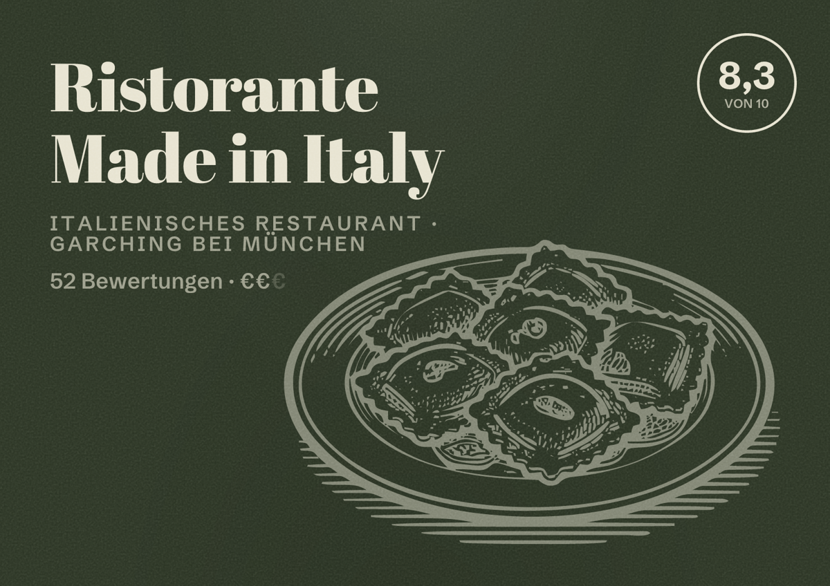 Illustriertes Poster von Ristorante Made in Italy, Italienisches Restaurant in Garching bei München: Bewertung 8,3 von 10 aus 52 Bewertungen, Preisniveau €€