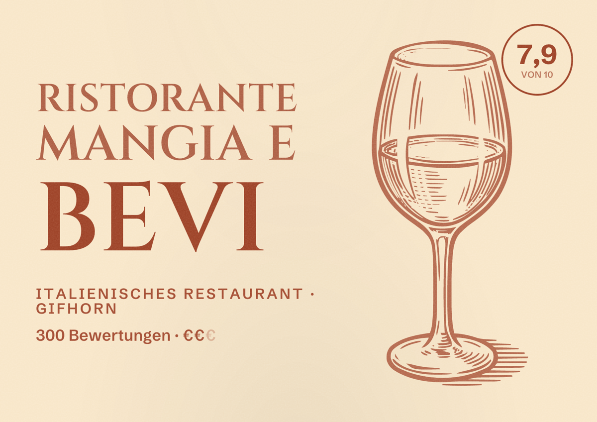 Illustriertes Poster von Ristorante Mangia e Bevi, Italienisches Restaurant in Gifhorn: Bewertung 7,9 von 10 aus 300 Bewertungen, Preisniveau €€