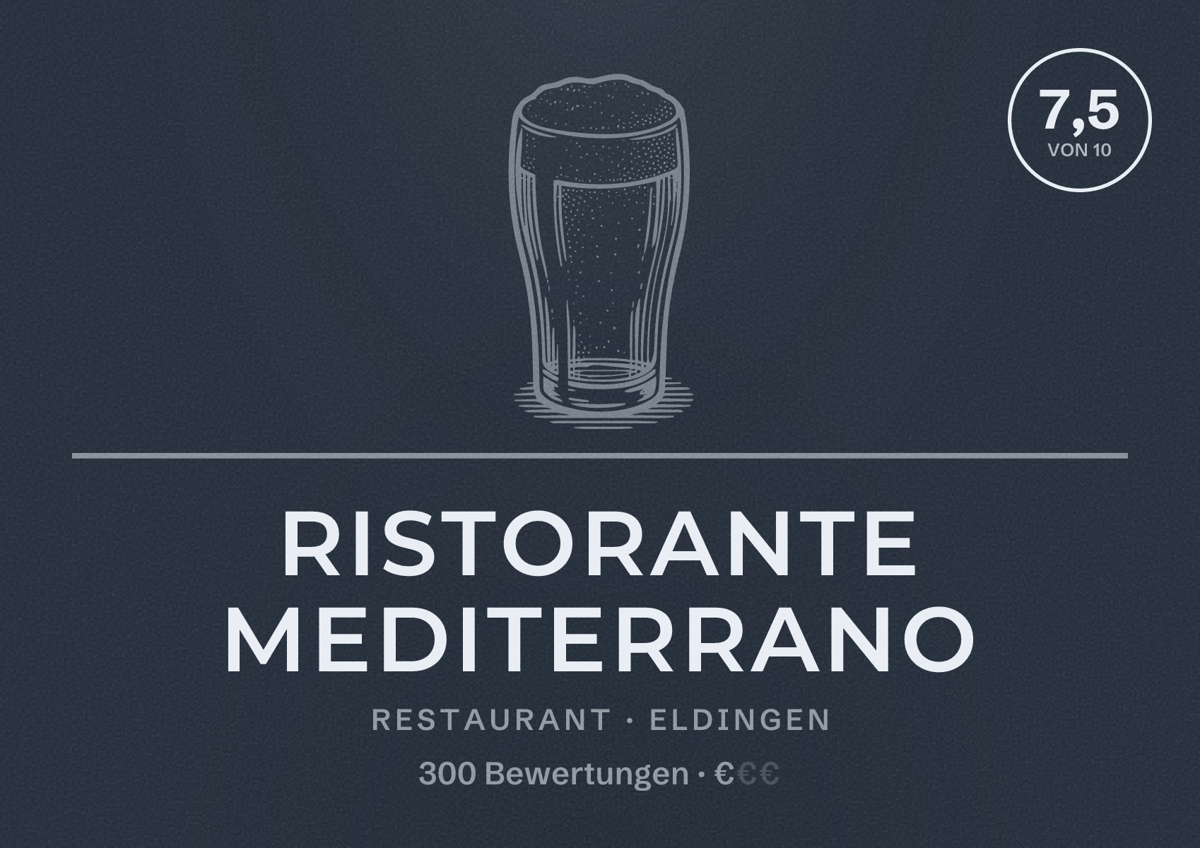 Illustriertes Poster von Ristorante Mediterrano, Restaurant in Eldingen: Bewertung 7,5 von 10 aus 300 Bewertungen, Preisniveau €