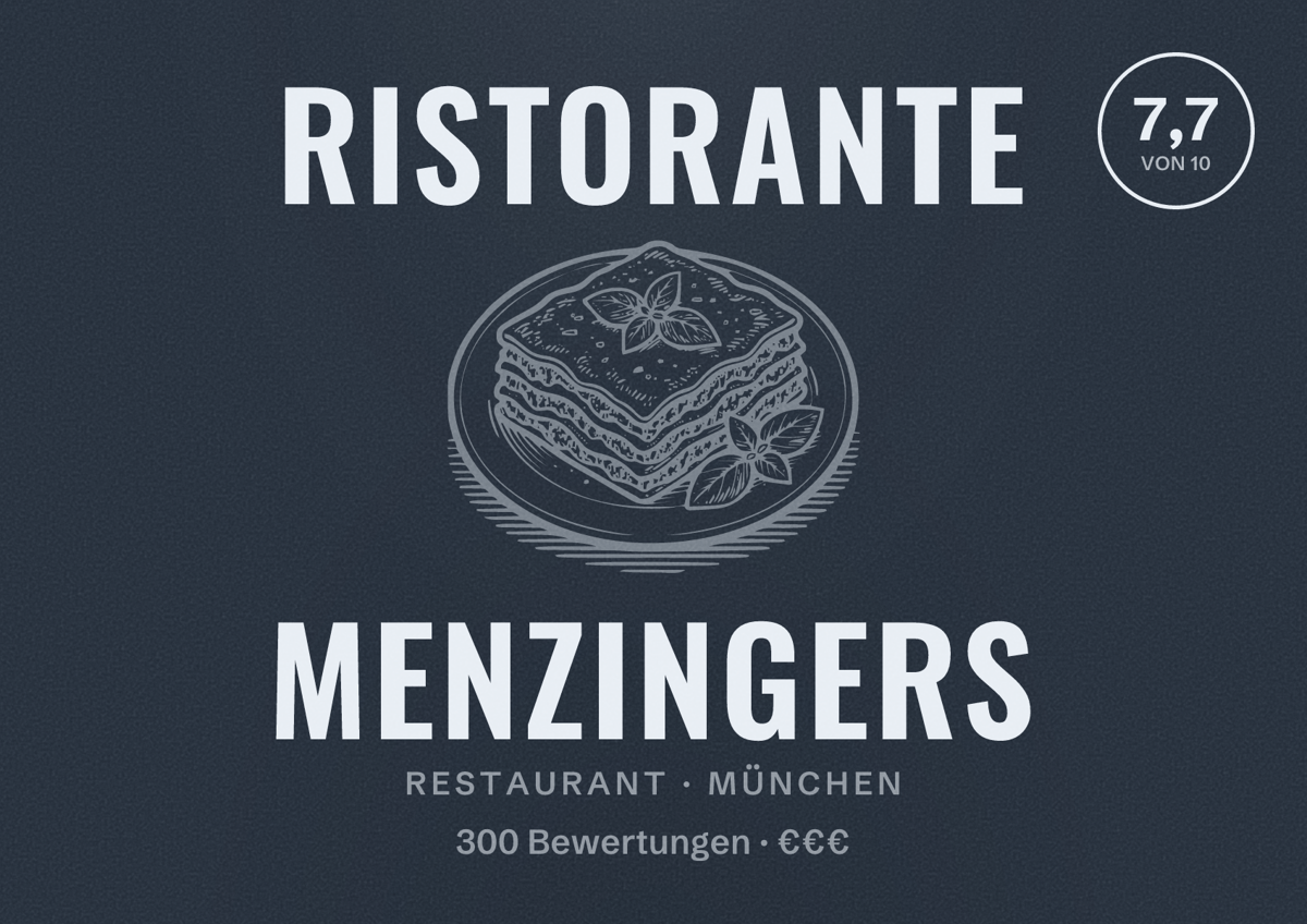 Illustriertes Poster von Ristorante Menzingers, Restaurant in München: Bewertung 7,7 von 10 aus 300 Bewertungen, Preisniveau €€€