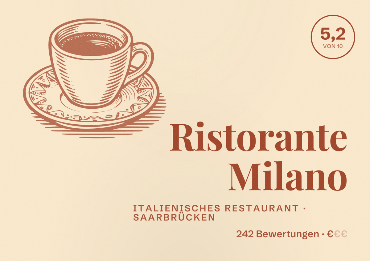Illustriertes Poster von Ristorante Milano, Italienisches Restaurant in Saarbrücken: Bewertung 5,2 von 10 aus 242 Bewertungen, Preisniveau €