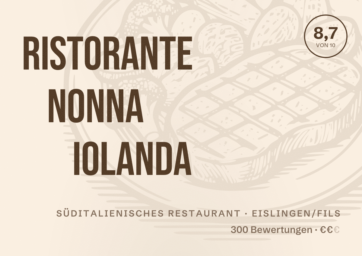 Illustriertes Poster von Ristorante Nonna Iolanda, Süditalienisches Restaurant in Eislingen/Fils: Bewertung 8,7 von 10 aus 300 Bewertungen, Preisniveau €€