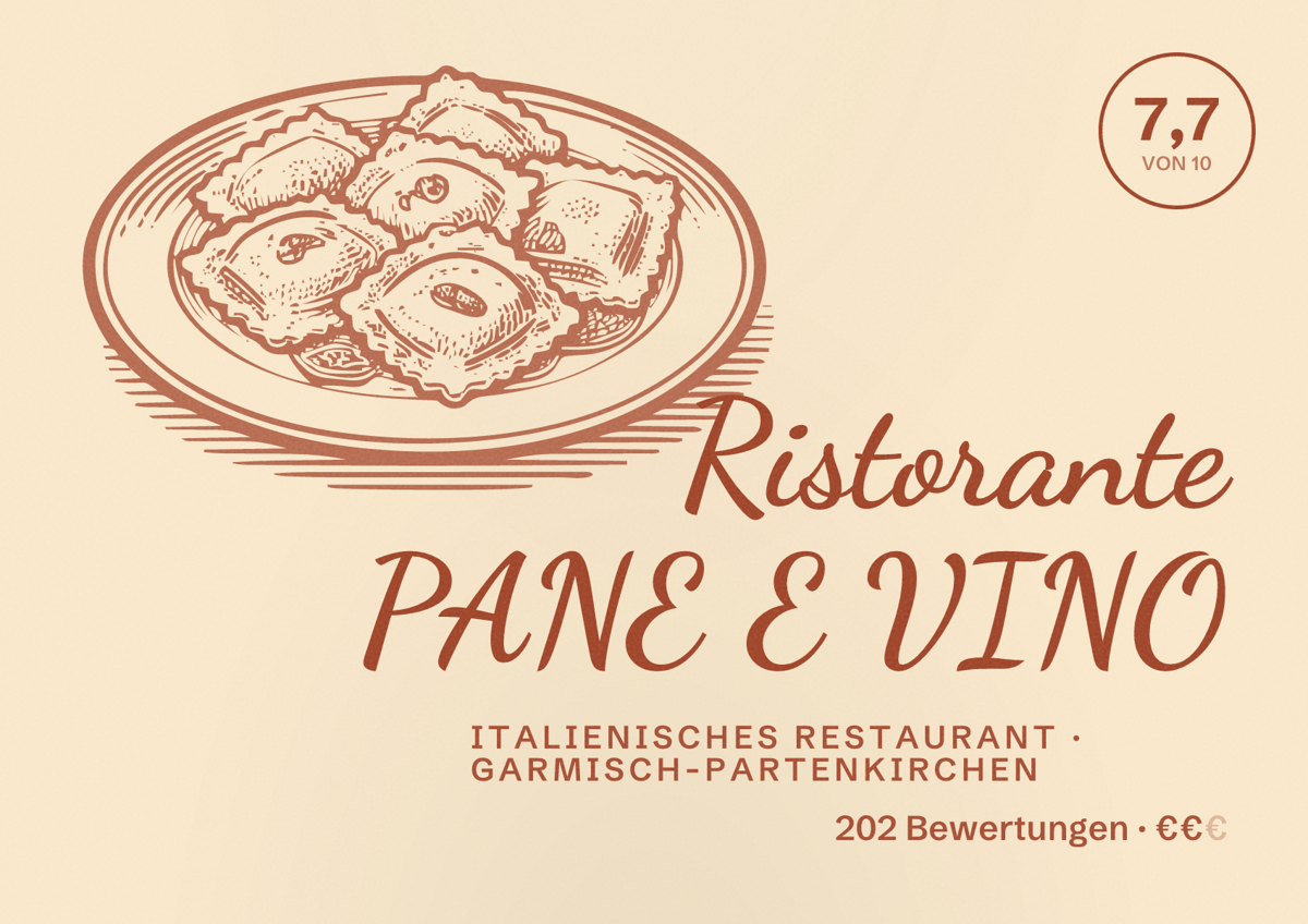 Illustriertes Poster von Ristorante PANE E VINO, Italienisches Restaurant in Garmisch-Partenkirchen: Bewertung 7,7 von 10 aus 202 Bewertungen, Preisniveau €€