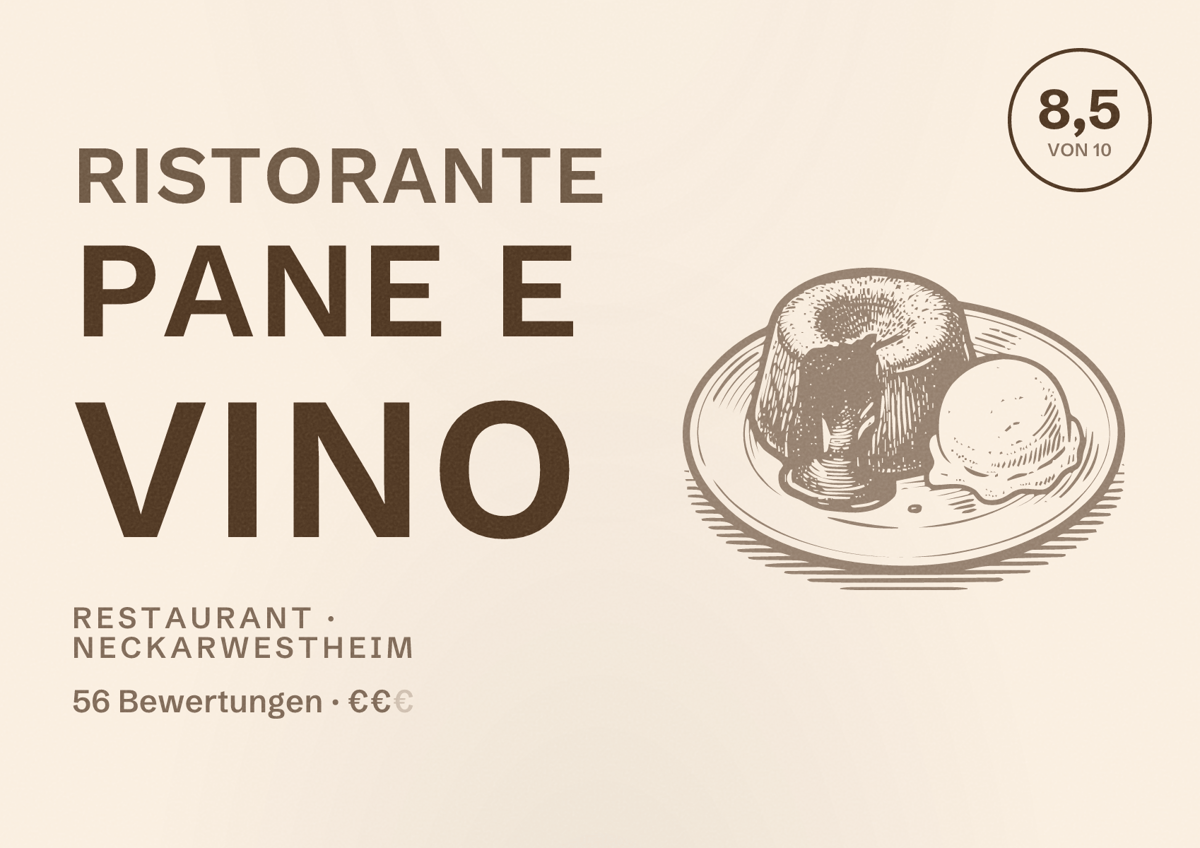 Illustriertes Poster von Ristorante Pane e Vino, Restaurant in Neckarwestheim: Bewertung 8,5 von 10 aus 56 Bewertungen, Preisniveau €€