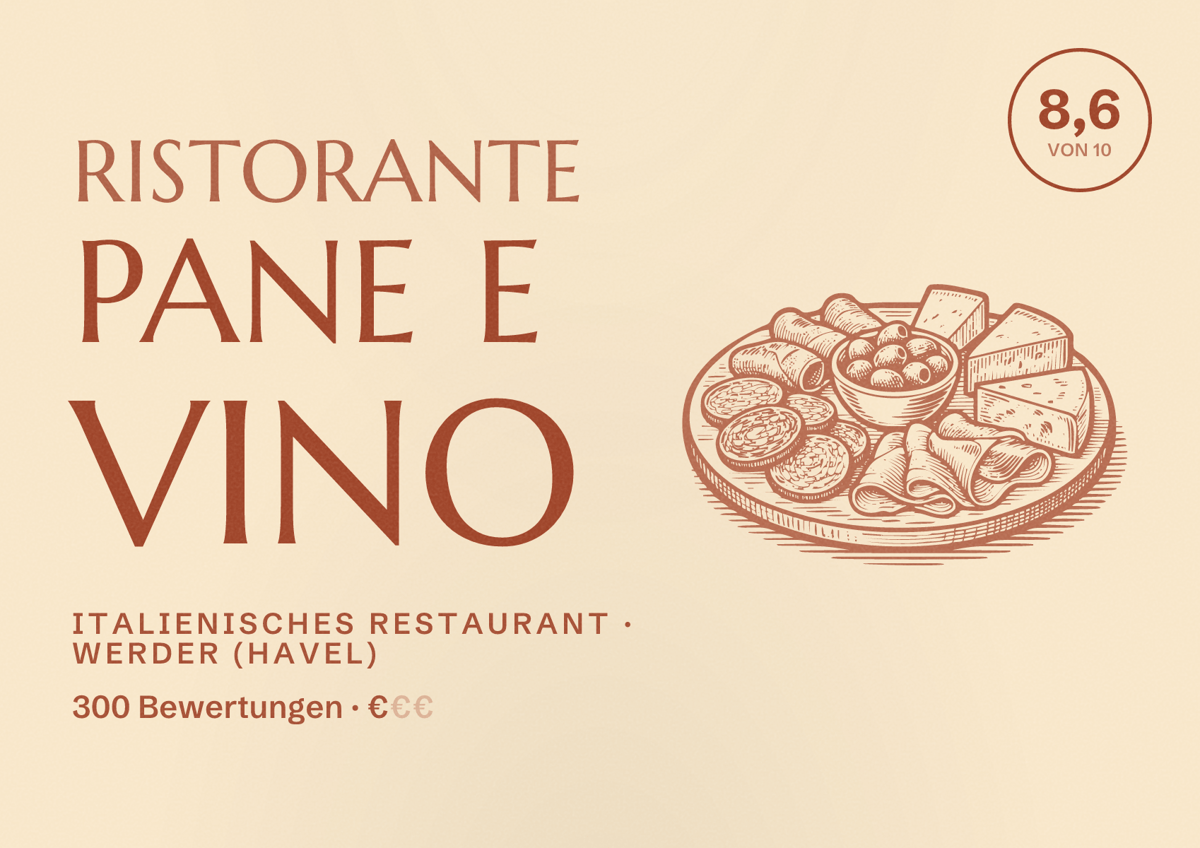 Illustriertes Poster von Ristorante Pane e Vino, Italienisches Restaurant in Werder (Havel): Bewertung 8,6 von 10 aus 300 Bewertungen, Preisniveau €