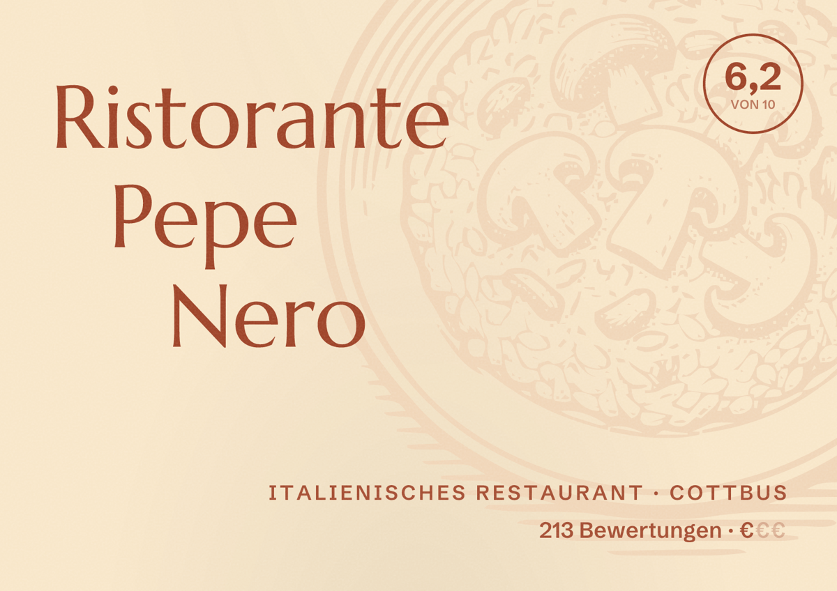Illustriertes Poster von Ristorante Pepe Nero, Italienisches Restaurant in Cottbus: Bewertung 6,2 von 10 aus 213 Bewertungen, Preisniveau €