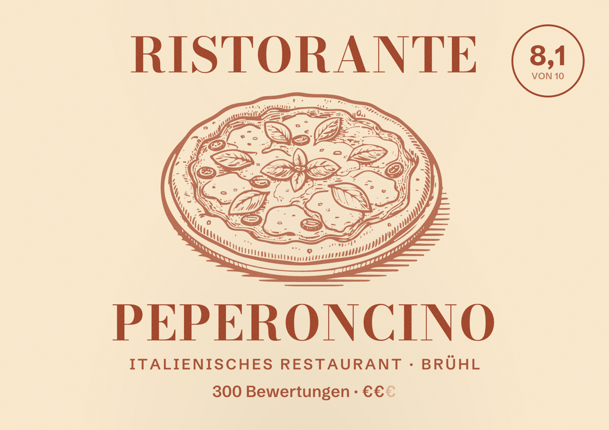Illustriertes Poster von Ristorante Peperoncino, Italienisches Restaurant in Brühl: Bewertung 8,1 von 10 aus 300 Bewertungen, Preisniveau €€