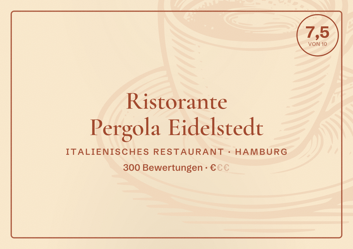 Illustriertes Poster von Ristorante Pergola Eidelstedt, Italienisches Restaurant in Hamburg: Bewertung 7,5 von 10 aus 300 Bewertungen, Preisniveau €