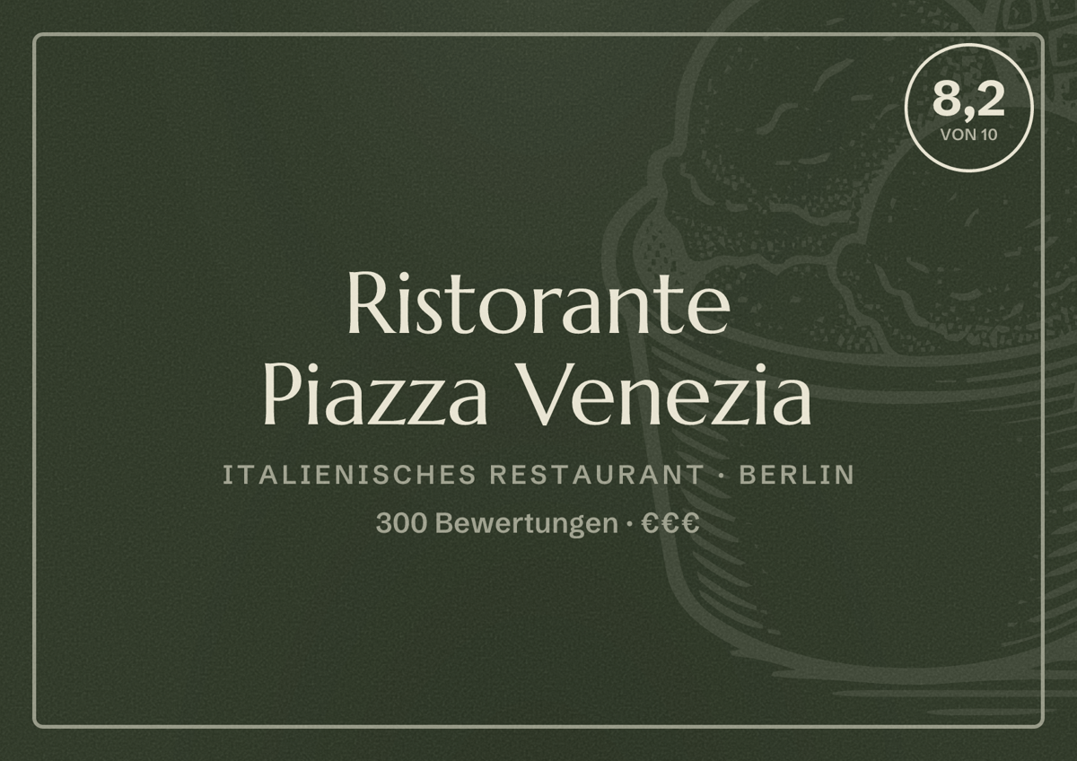 Illustriertes Poster von Ristorante Piazza Venezia, Italienisches Restaurant in Berlin: Bewertung 8,2 von 10 aus 300 Bewertungen, Preisniveau €€€