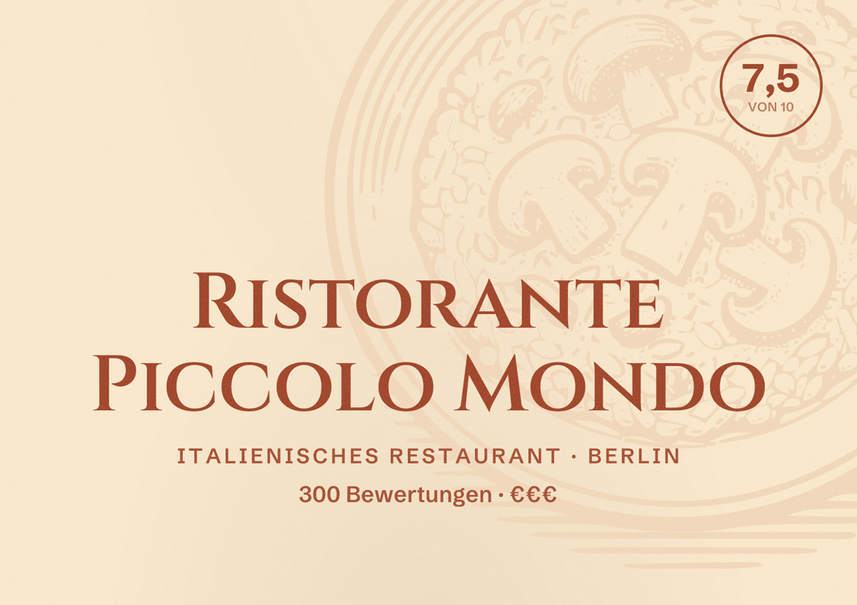 Illustriertes Poster von Ristorante Piccolo Mondo, Italienisches Restaurant in Berlin: Bewertung 7,5 von 10 aus 300 Bewertungen, Preisniveau €€€