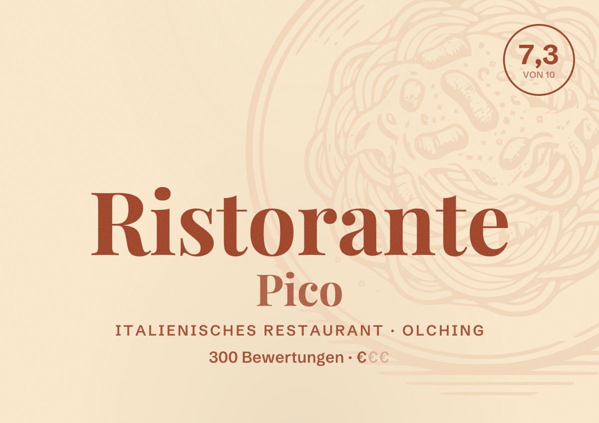 Illustriertes Poster von Ristorante Pico, Italienisches Restaurant in Olching: Bewertung 7,3 von 10 aus 300 Bewertungen, Preisniveau €
