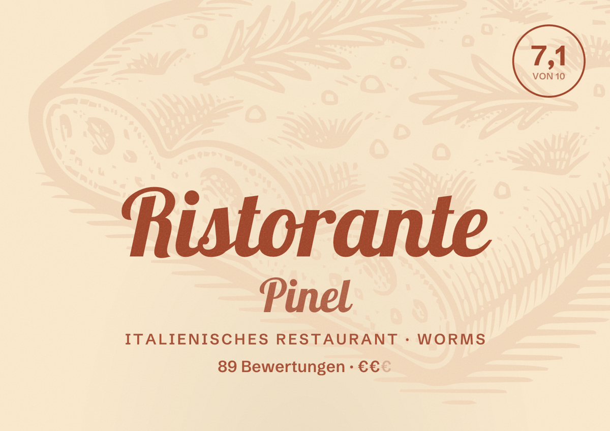 Illustriertes Poster von Ristorante Pinel, Italienisches Restaurant in Worms: Bewertung 7,1 von 10 aus 89 Bewertungen, Preisniveau €€