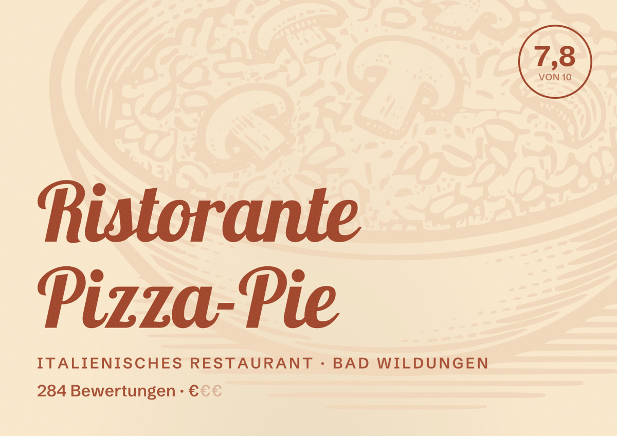 Illustriertes Poster von Ristorante Pizza-Pie, Italienisches Restaurant in Bad Wildungen: Bewertung 7,8 von 10 aus 284 Bewertungen, Preisniveau €