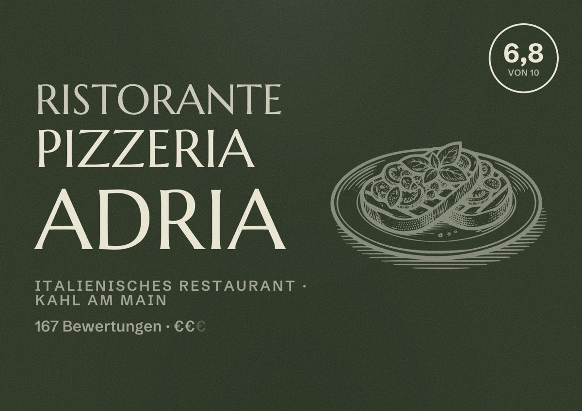 Illustriertes Poster von Ristorante Pizzeria Adria, Italienisches Restaurant in Kahl am Main: Bewertung 6,8 von 10 aus 167 Bewertungen, Preisniveau €€