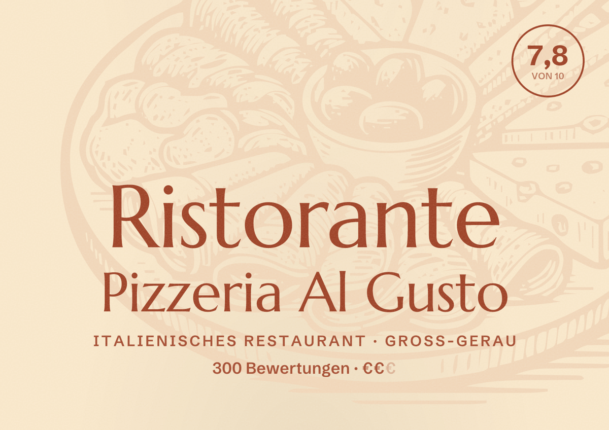 Illustriertes Poster von Ristorante Pizzeria Al Gusto, Italienisches Restaurant in Groß-Gerau: Bewertung 7,8 von 10 aus 300 Bewertungen, Preisniveau €€