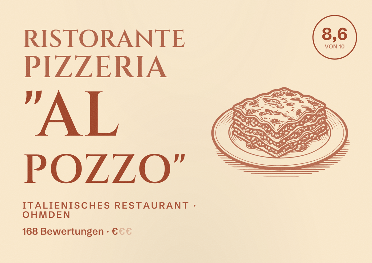Illustriertes Poster von Ristorante Pizzeria "Al Pozzo", Italienisches Restaurant in Ohmden: Bewertung 8,6 von 10 aus 168 Bewertungen, Preisniveau €