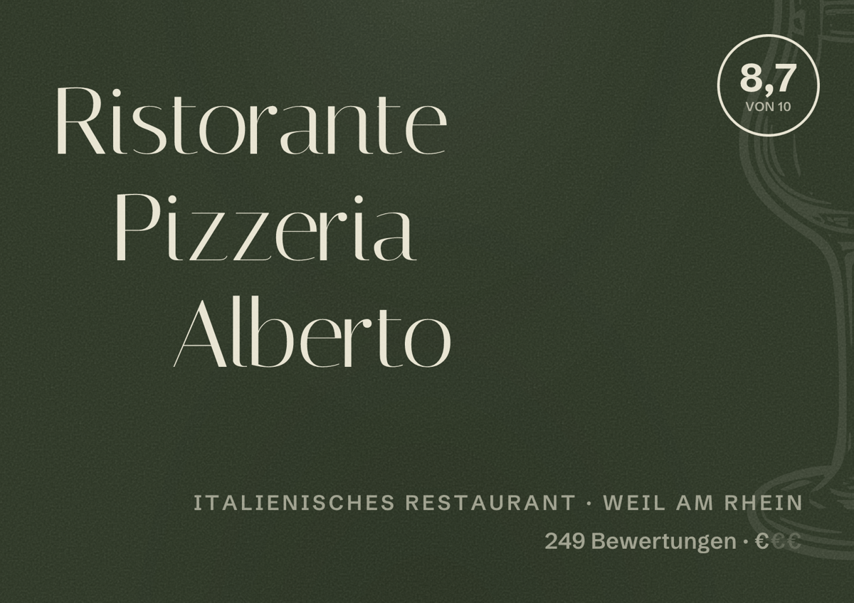 Illustriertes Poster von Ristorante Pizzeria Alberto, Italienisches Restaurant in Weil am Rhein: Bewertung 8,7 von 10 aus 249 Bewertungen, Preisniveau €