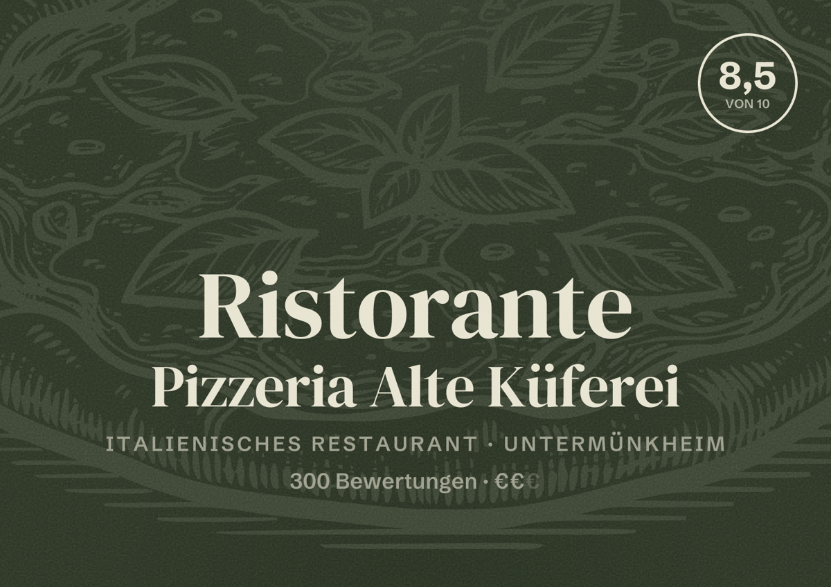 Illustriertes Poster von Ristorante Pizzeria Alte Küferei, Italienisches Restaurant in Untermünkheim: Bewertung 8,5 von 10 aus 300 Bewertungen, Preisniveau €€