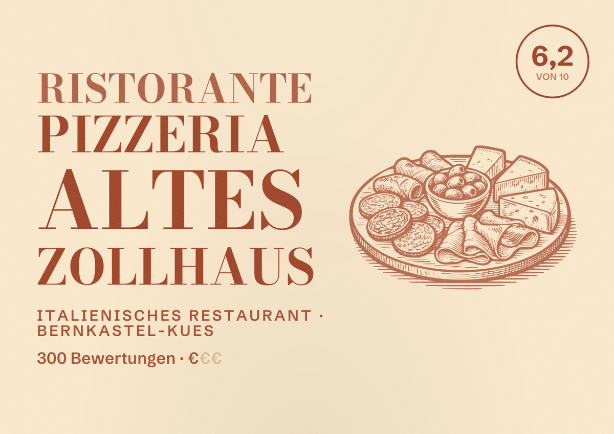 Illustriertes Poster von Ristorante Pizzeria Altes Zollhaus, Italienisches Restaurant in Bernkastel-Kues: Bewertung 6,2 von 10 aus 300 Bewertungen, Preisniveau €
