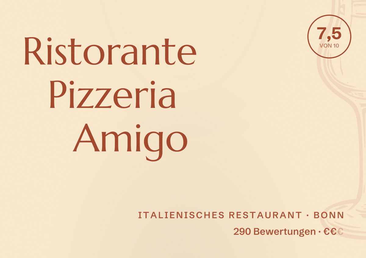 Illustriertes Poster von Ristorante Pizzeria Amigo, Italienisches Restaurant in Bonn: Bewertung 7,5 von 10 aus 290 Bewertungen, Preisniveau €€
