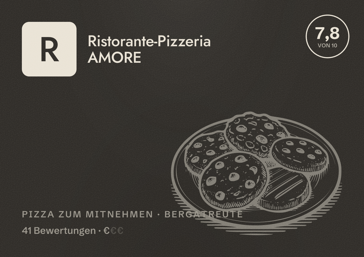 Illustriertes Poster von Ristorante-Pizzeria AMORE, Pizza zum Mitnehmen in Bergatreute: Bewertung 7,8 von 10 aus 41 Bewertungen, Preisniveau €