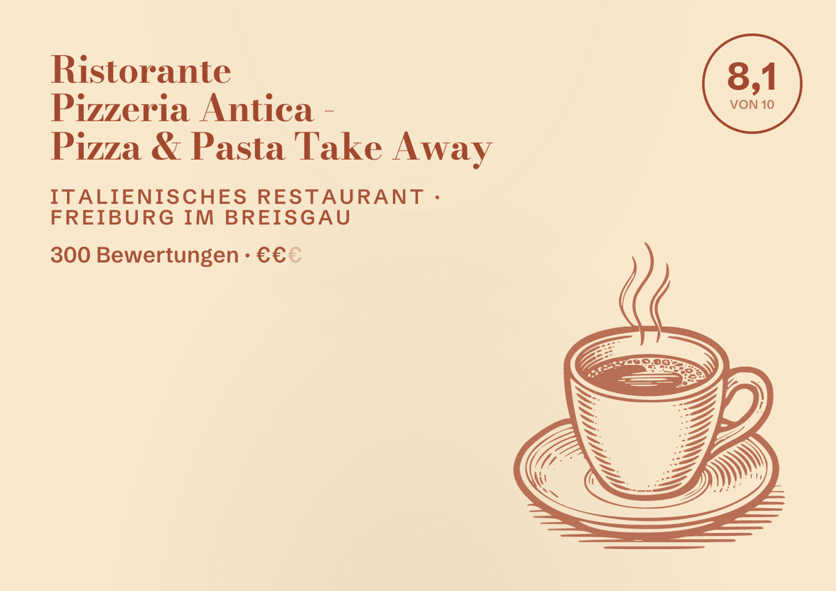 Illustriertes Poster von Ristorante Pizzeria Antica - Pizza & Pasta Take Away, Italienisches Restaurant in Freiburg im Breisgau: Bewertung 8,1 von 10 aus 300 Bewertungen, Preisniveau €€