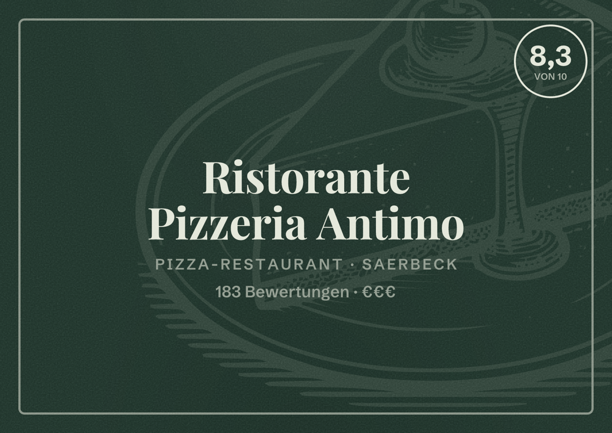 Illustriertes Poster von Ristorante Pizzeria Antimo, Pizza-Restaurant in Saerbeck: Bewertung 8,3 von 10 aus 183 Bewertungen, Preisniveau €€€