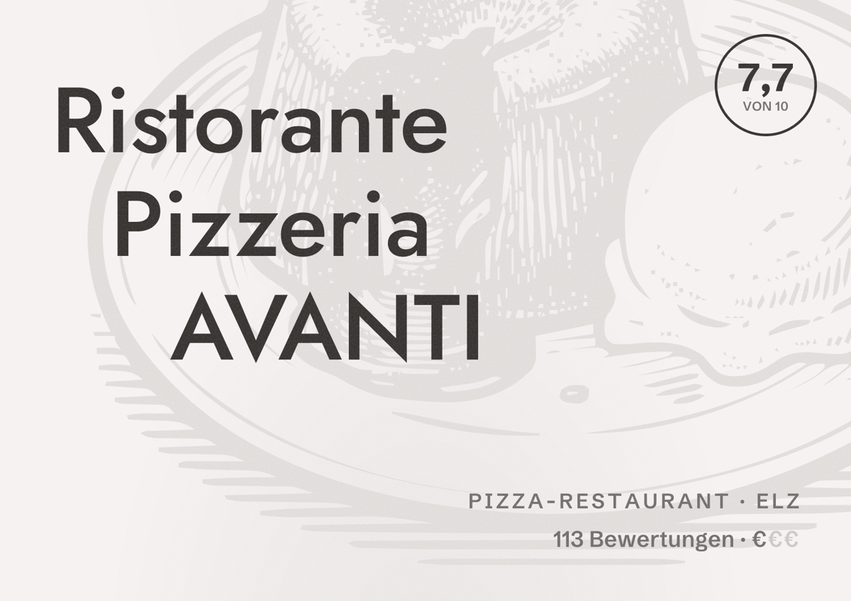 Illustriertes Poster von Ristorante Pizzeria AVANTI, Pizza-Restaurant in Elz: Bewertung 7,7 von 10 aus 113 Bewertungen, Preisniveau €