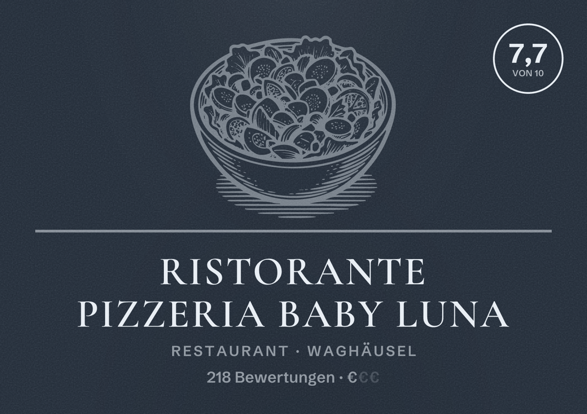 Illustriertes Poster von Ristorante Pizzeria Baby Luna, Restaurant in Waghäusel: Bewertung 7,7 von 10 aus 218 Bewertungen, Preisniveau €