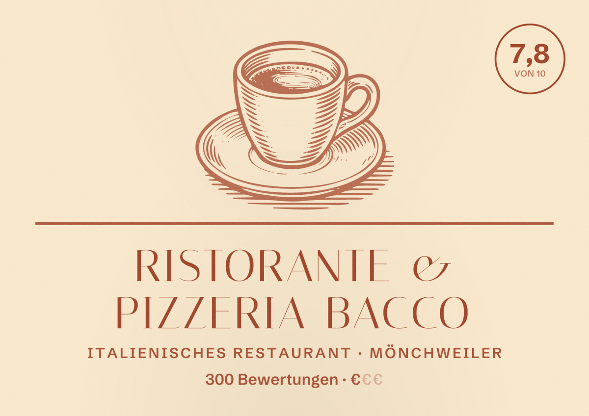 Illustriertes Poster von Ristorante & Pizzeria Bacco, Italienisches Restaurant in Mönchweiler: Bewertung 7,8 von 10 aus 300 Bewertungen, Preisniveau €
