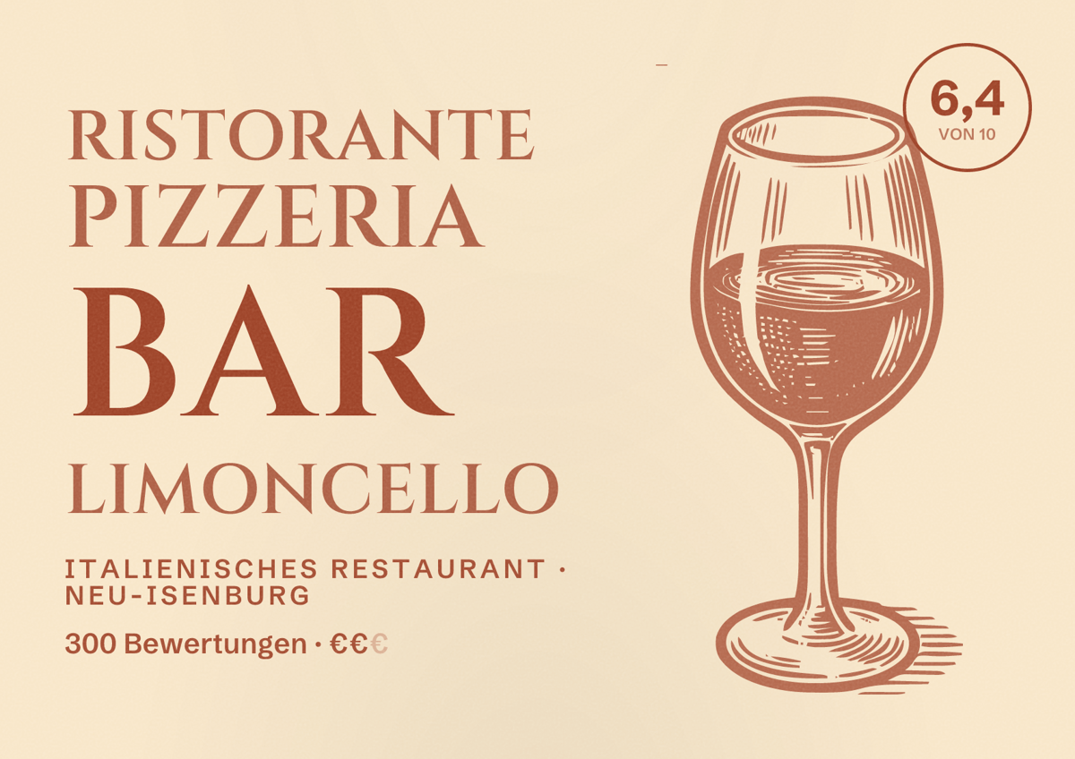 Illustriertes Poster von Ristorante Pizzeria Bar Limoncello, Italienisches Restaurant in Neu-Isenburg: Bewertung 6,4 von 10 aus 300 Bewertungen, Preisniveau €€