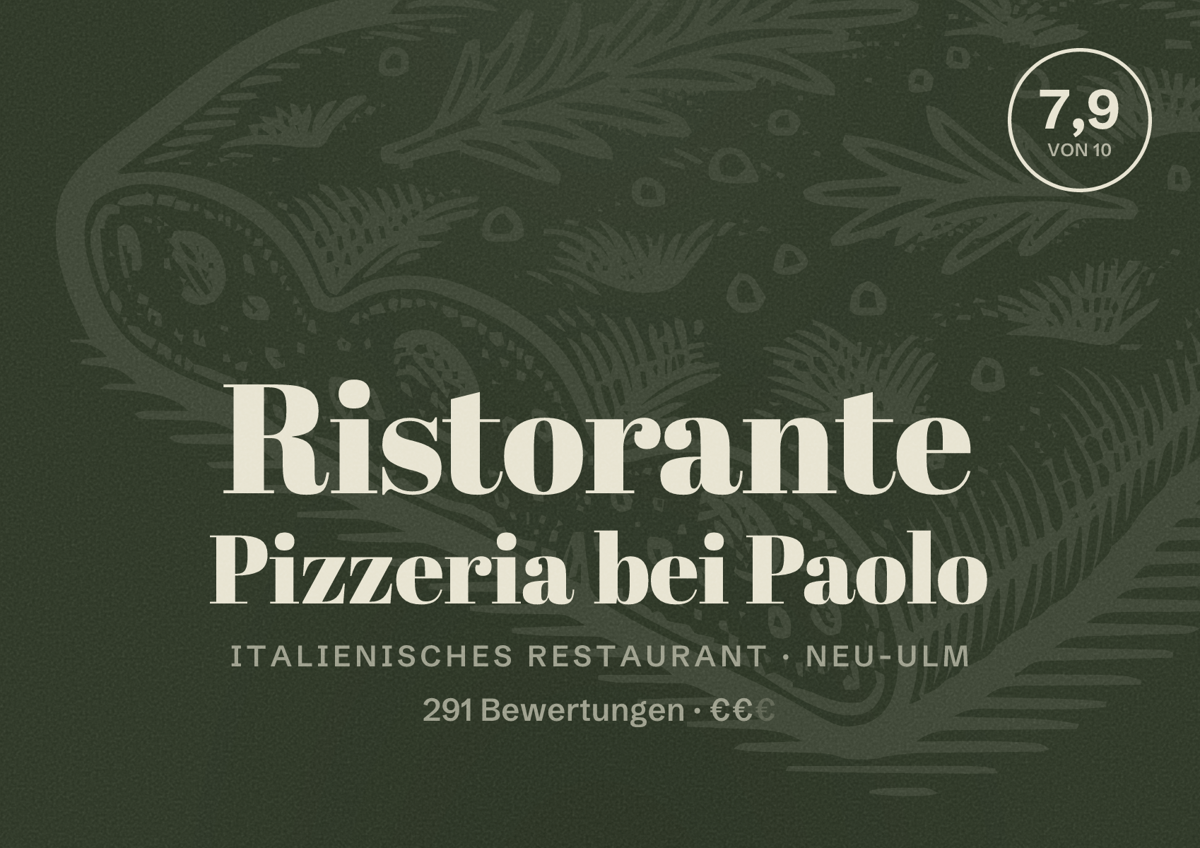 Illustriertes Poster von Ristorante Pizzeria bei Paolo, Italienisches Restaurant in Neu-Ulm: Bewertung 7,9 von 10 aus 291 Bewertungen, Preisniveau €€