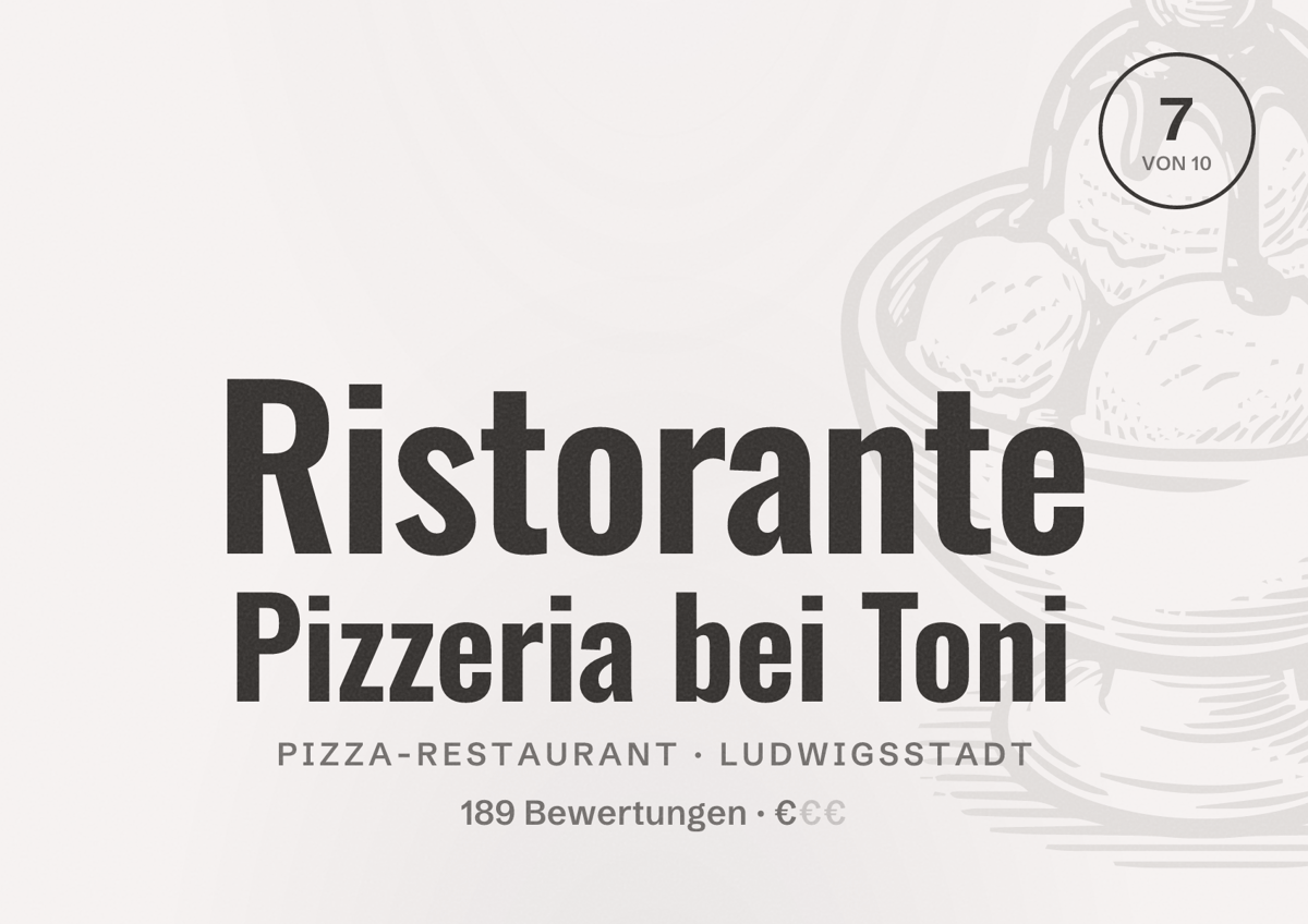 Illustriertes Poster von Ristorante Pizzeria bei Toni, Pizza-Restaurant in Ludwigsstadt: Bewertung 7 von 10 aus 189 Bewertungen, Preisniveau €